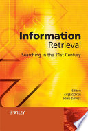 Information retrieval searching in the 21st century /