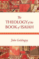 The theology of the Book of Isaiah /