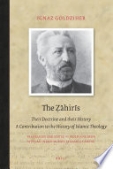 The Ẓāhirīs their doctrine and their history : a contribution to the history of Islamic theology /