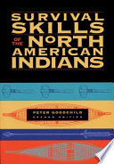 Survival skills of the North American Indians