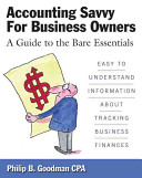 Accounting savvy for business owners a guide to the bare essentials /