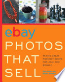 eBay photos that sell taking great product shots for eBay and beyond /