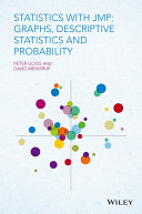 Statistics with JMP : graphs, descriptive statistics and probability /