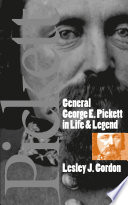 General George E. Pickett in life & legend