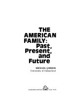 The American family : past, present, and future /