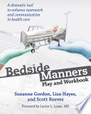 Bedside manners : play and workbook /