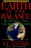 Earth in the Balance : Ecology and the human spirit /