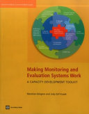 Making monitoring and evaluation systems work : a capacity development toolkit /