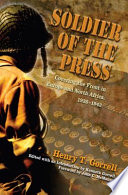 Soldier of the press covering the front in Europe and North Africa, 1936-1943 /