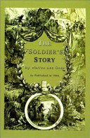 The soldier's story of his captivity at Andersonville, Belle Isle, and other Rebel prisons