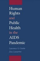 Human rights and public health in the AIDS pandemic