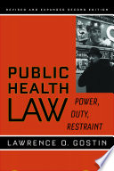 Public health law power, duty, restraint /