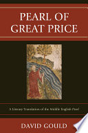 Pearl of great price a literary translation of the Middle English Pearl /