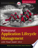 Professional application lifecycle management with Visual Studio 2012