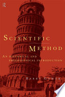 Scientific method a historical and philosophical introduction /