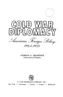 Cold war diplomacy : American foreign policy,1945-1975 /