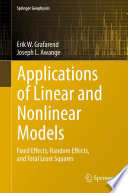 Linear and Nonlinear Models Fixed effects, random effects, and total least squares /