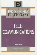 The facts on file dictionary of telecommunications /