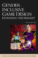 Gender inclusive game design expanding the market /
