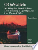 OOoswitch 501 things you wanted to know about switching to OpenOffice.org from Microsoft Office /