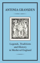 Legends, traditions, and history in medieval England
