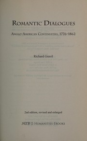 Romantic dialogues : Anglo-American continuities, 1776-1862 /