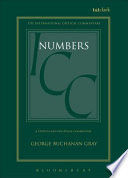 The international critical commentary : Critical and exegetical commentary on Numbers /
