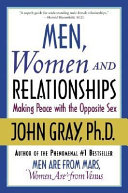 Men, women and relationships : making peace with the opposite sex /