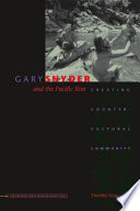 Gary Snyder and the Pacific Rim creating countercultural community /