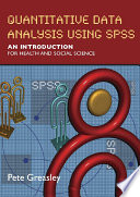 Quantitative data analysis using SPSS an introduction for health & social science /