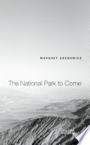 The national park to come /