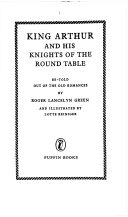 King Arthur and his Knights of the Round Table /