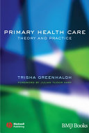 Primary health care theory and practice /