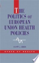 The politics of European Union health policies