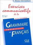 Grammaire progressive du francais : avec 600 exercices /