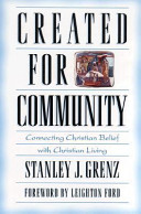 Created for community: connecting Christian belief with Christian living/