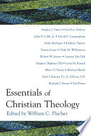 Essentials of Christian theology /