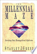 The millennial haze : sorting out evangelical options /
