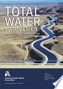 Total water management practices for a sustainable future /