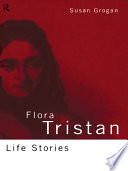 Flora Tristan life stories /