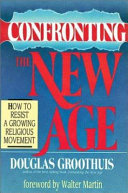 Confronting the new age : how to resist agrowing religous movement /