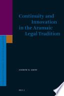 Continuity and innovation in the Aramaic legal tradition