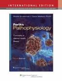 Porth's pathophysiology: concepts of altered health states /