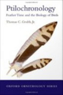 Ptilochronology feather time and the biology of birds /