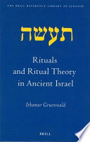 Rituals and ritual theory in ancient Israel