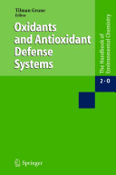 Reactions, Processes Oxidants and Antioxidant Defense Systems /