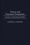 France and European integration towards a transnational polity? /
