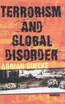 Terrorism and global disorder political violence in the contemporary world /