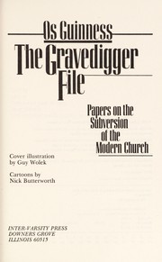 The gravedigger file : papers on the subversion of the modern church /
