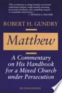 Matthew : a commentary on his handbook for a mixed church under persecution /